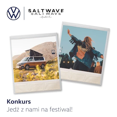 Jedź z nami na festiwal! Volkswagen Samochody Dostawcze zaprasza na Salt Wave Festival...